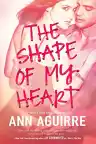 Cover of The Shape of My Heart