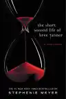 Cover of The Short Second Life of Bree Tanner: An Eclipse Novella