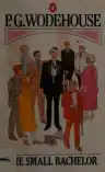 Cover of The Small Bachelor
