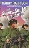 Cover of The Stainless Steel Rat Gets Drafted