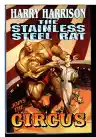 Cover of The Stainless Steel Rat Joins the Circus