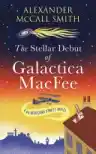 Cover of The Stellar Debut of Galactica MacFee