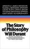 Cover of The Story of Philosophy: The Lives and Opinions of the Greater Philosophers