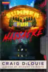Cover of The Summer Fun Massacre
