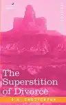Cover of The Superstition of Divorce
