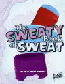 Cover of The Sweaty Book of Sweat