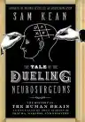 Cover of The Tale of the Dueling Neurosurgeons