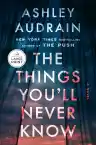 Cover of The Things You'll Never Know