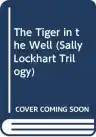 Cover of The Tiger in the Well