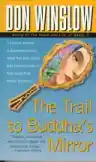 Cover of The Trail to Buddha's Mirror