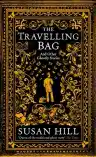 Cover of The Travelling Bag and Other Ghostly Stories