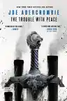 Cover of The Trouble with Peace