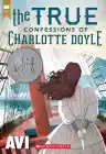 Cover of The True Confessions of Charlotte Doyle