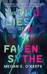Cover of The Two Lies of Faven Sythe