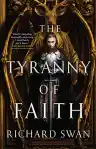Cover of The Tyranny of Faith
