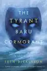 Cover of The Tyrant Baru Cormorant