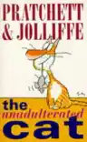 Cover of The Unadulterated Cat