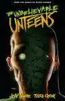 Cover of The Unbelievable Unteens