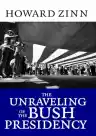 Cover of The Unraveling of the Bush Presidency