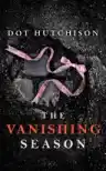 Cover of The Vanishing Season