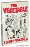 Cover of The Vegetable; or, From President to Postman