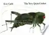 Cover of The Very Quiet Cricket