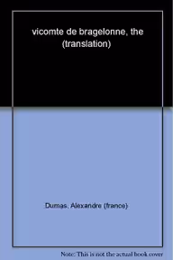 Cover of The Vicomte de Bragelonne
