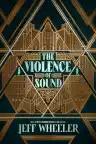 Cover of The Violence of Sound