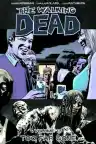 Cover of The Walking Dead, Vol. 13: Too Far Gone