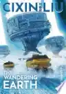 Cover of Cixin Liu's The Wandering Earth
