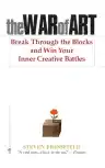 Cover of The War of Art: Break Through the Blocks and Win Your Inner Creative Battles