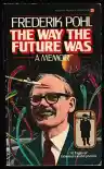Cover of The Way the Future Was: A Memoir
