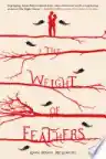 Cover of The Weight of Feathers