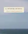 Cover of The Wisdom Journal: The Companion to The Wisdom of Sundays