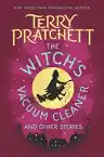 Cover of The Witch's Vacuum Cleaner and Other Stories