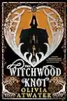 Cover of The Witchwood Knot
