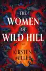 Cover of The Women of Wild Hill