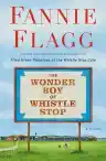 Cover of The Wonder Boy of Whistle Stop