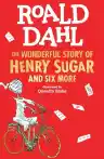 Cover of The Wonderful Story of Henry Sugar and Six More