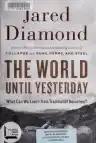 Cover of The World Until Yesterday: What Can We Learn from Traditional Societies?