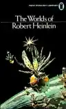 Cover of The Worlds of Robert A. Heinlein
