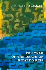 Cover of The Year of the Death of Ricardo Reis