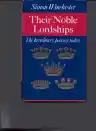 Cover of Their Noble Lordships: Class and Power in Modern Britain