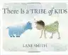 Cover of There Is a Tribe of Kids