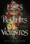 Cover of These Violent Delights