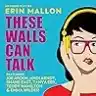 Cover of These Walls Can Talk