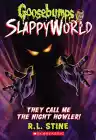 Cover of They Call Me the Night Howler!