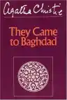 Cover of They Came to Baghdad