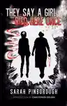 Cover of They Say a Girl Died Here Once