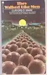 Cover of They Walked Like Men